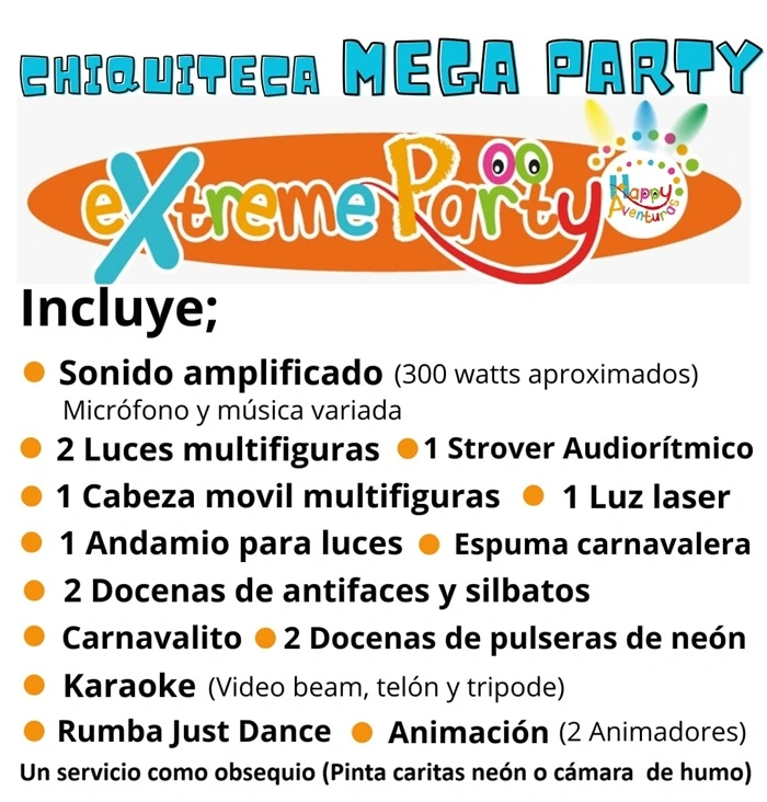 Chiquiteca Mega Happy